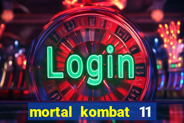 mortal kombat 11 apk android